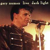 Gary Numan : Live - Dark Light